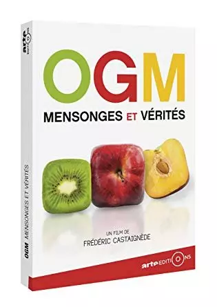 OGM : mensonges et vérités