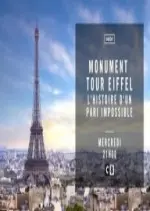 Monument - Tour Eiffel : l'histoire d'un pari impossible