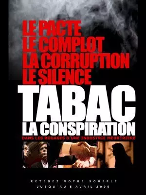 Tabac, La Grande Conspiration