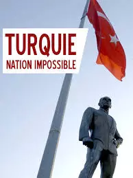 Turquie, nation impossible