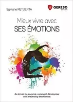 Mieux vivre avec ses emotions