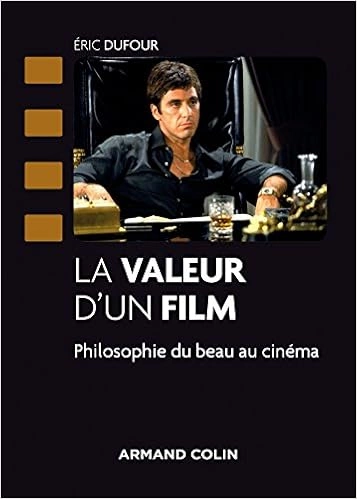 La valeur d'un film : Philosophie du beau au Cinéma