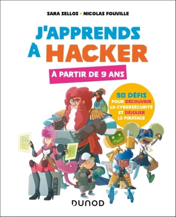 J'apprends à hacker - A partir de 9 ans