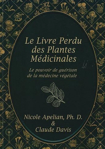 Le livre perdu des plantes medicinales