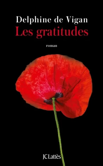 Delphine de Vigan - Les Gratitudes