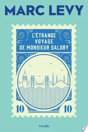 L'étrange voyage de Monsieur Daldry - Marc Levy