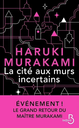 La Cité aux murs incertains - Haruki Murakami