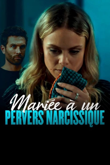 Mariée a un pervers narcissique