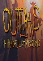 Outlaws + A Handful of Missions