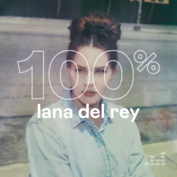 100% Lana Del Rey