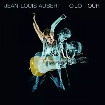 JEAN-LOUIS AUBERT - OLO Tour (Live au Zénith de Paris, 2021)