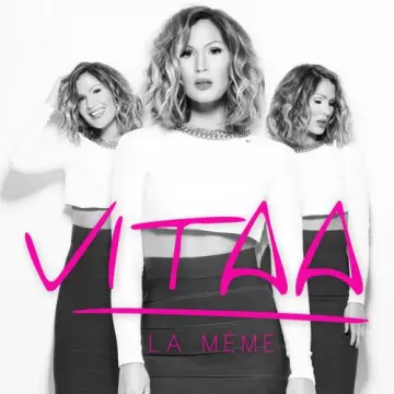 Vitaa - La même