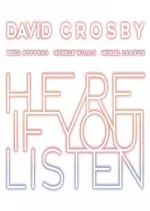 David Crosby - Here If You Listen