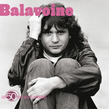 FLAC DANIEL BALAVOINE - LES 50 PLUS BELLES CHANSONS- 2023