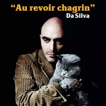 Da Silva - Au revoir chagrin