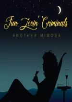 Fun Lovin' Criminals - Another Mimosa