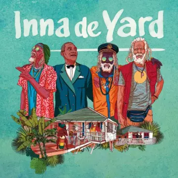 Inna de Yard - Inna de Yard