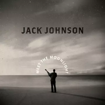 Jack Johnson - Meet The Moonlight