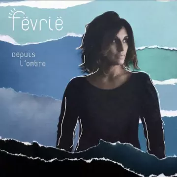 Fëvrië - Depuis l'ombre