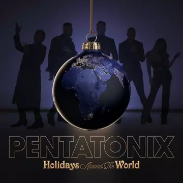 Pentatonix - Holidays Around the World