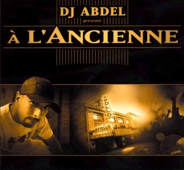 Dj Abdel - A L'Ancienne Vol.I