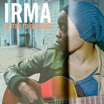 Irma - Letter To The Lord