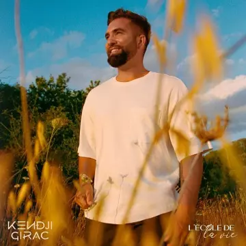 KENDJI GIRAC - L'école de la vie